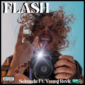 Flash (feat. Young Revk) (Explicit)