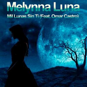 Mil Lunas Sin Ti (feat. Omar Castro)