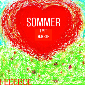 Sommer I Mit Hjerte