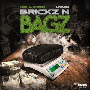 Brickz N Bagz (Explicit)