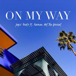 On My Way(OMW)[feat. Karmaa & Ant Tha General]