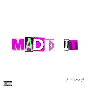 Made It (Explicit)