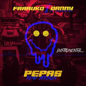 Pepas (DLI RECORDS Remix) [Explicit]