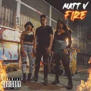 Fire (Explicit)