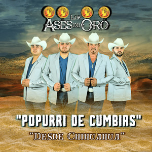 Popurri De Cumbias Desde Chihuahua