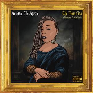 The Mona Lisa (A Masterpiece for the Streets) [Explicit]