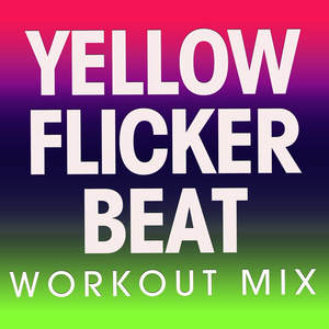 Yellow Flicker Beat (Extended Workout Mix)