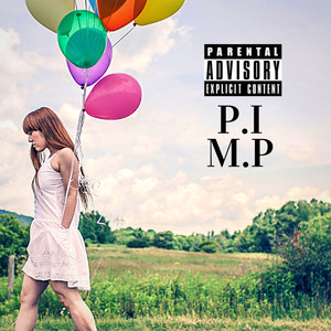 P.I.M.P (Explicit)