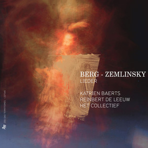 Berg & Zemlinsky: Lieder (Arr. for Chamber Orchestra)