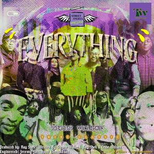 EVERYTHING (feat. Ray Shell, Jeremy 'Fleetwood' Edmundson, Kidd Jerzey, Crystal 'SweetRiches' Richardson, Eddie Atkins, Derek Carter & Jay 'Flamez' Swagg|Radio Edit)
