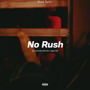 No Rush (Explicit)