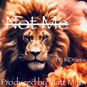 Not Me (feat. K-Drama)
