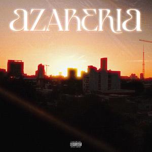 AZARERIA (Explicit)