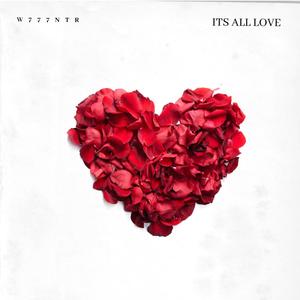 It's All Love (Explicit)