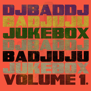 BADJUJUJUKEBOX BEATS, VOL. 1