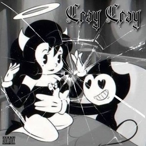 Cray Cray (Explicit)