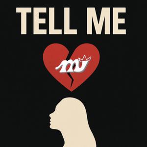 TELL ME
