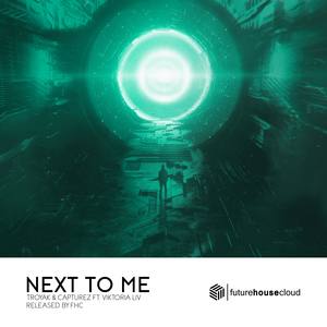 Next To Me