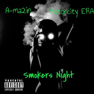 Smokers Night (Explicit)