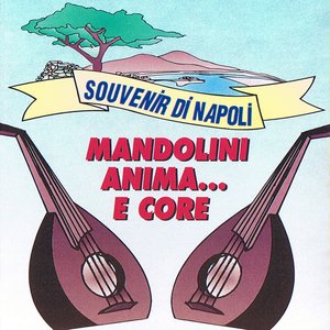 Mandolini anima... E core (Souvenir di Napoli)