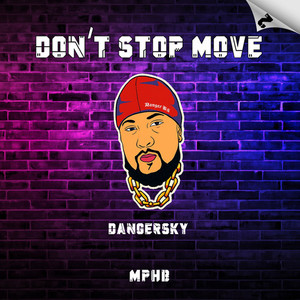 Don't Stop Move (Explicit)