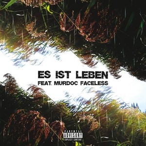 Es ist Leben (Explicit)