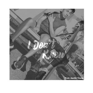 I Don't Know (feat. Hopesick) (Explicit)