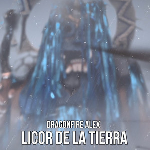 Licor De La Tierra (Explicit)