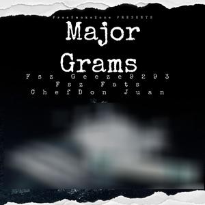 Major Grams (Explicit)