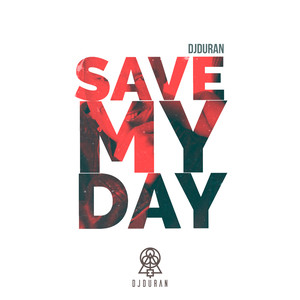 Save My Day (Radio Mix)