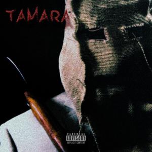 Tamara (Explicit)