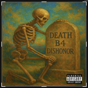 Death B4 Dishonor (feat. Lahdom) (Explicit)