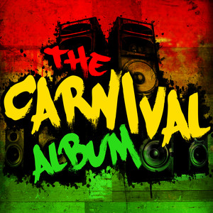 The Carnival Album (Explicit)