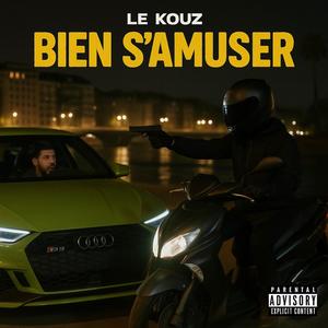 Bien s'amuser (Explicit)