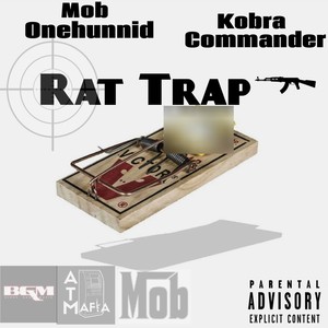 Rat Trap (feat. Kobra Commander) [Explicit]