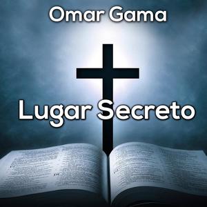 Omar Gama (Lugar Secreto)