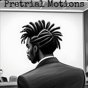 Pretrial Motions (feat. zeotana & Glorii) (Explicit)