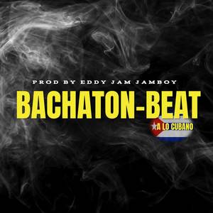 BACHATON-BEAT A LO CUBANO