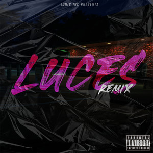 LUCES (REMIX) [Explicit]