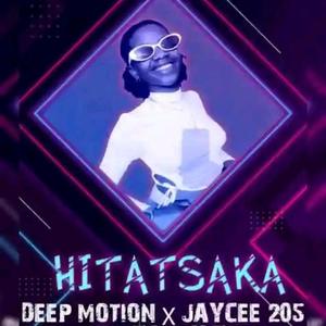 Hitatsaka (feat. Deep motion & Zanny Zee)