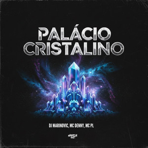 Palácio Cristalino (Explicit)
