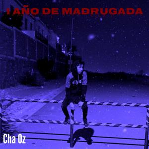 1 Año De Madrugada (Explicit)