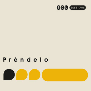 Préndelo (Bou Sessions|Explicit)