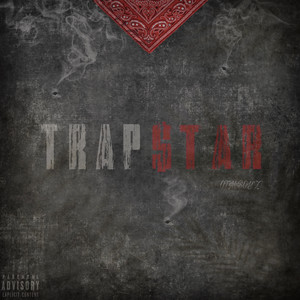 TRAPSTAR (Explicit)