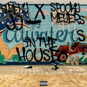 Atwater's In The House (feat. Spooky Meyers) (Explicit)