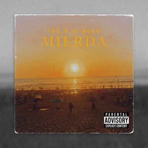 MIERDA (Explicit)