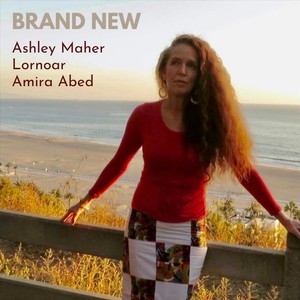 Brand New(feat. Lornoar & Amira Abed)