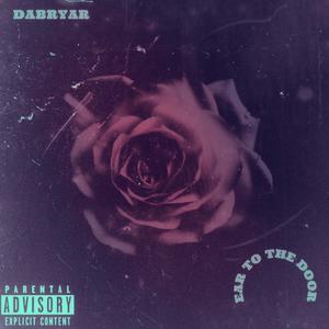 Ear To The Door (Explicit)