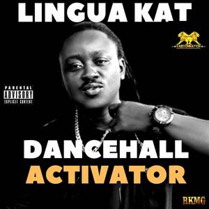 Dancehall Activator (Deluxe Edition) [Explicit]