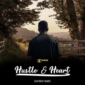 Hustle & Heart (Explicit)